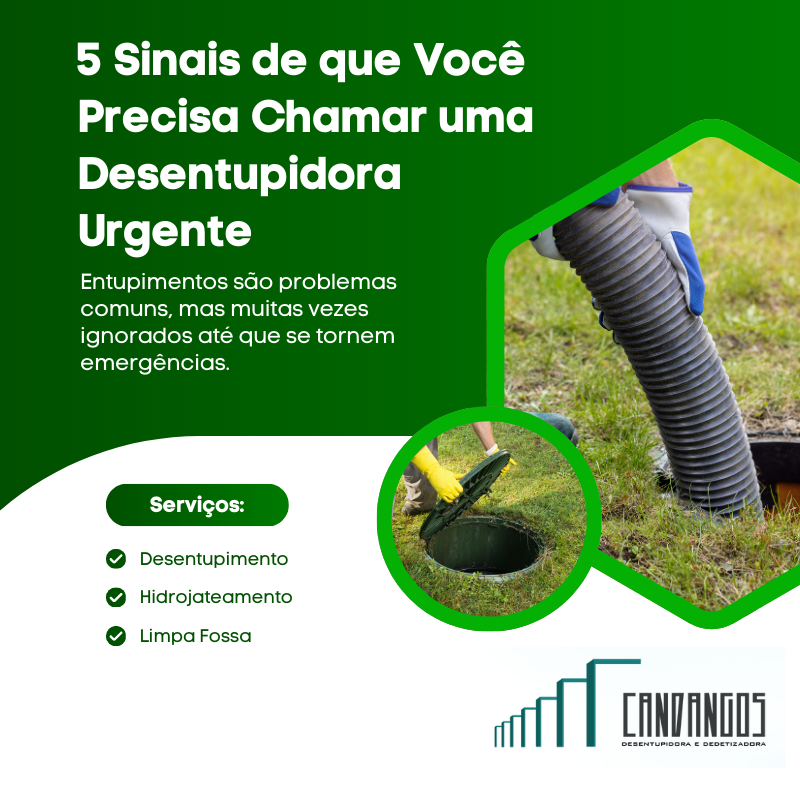 5 Sinais de que Você Precisa Chamar uma Desentupidora Urgente